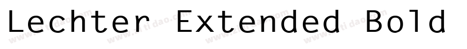 Lechter Extended Bold Italic字体转换